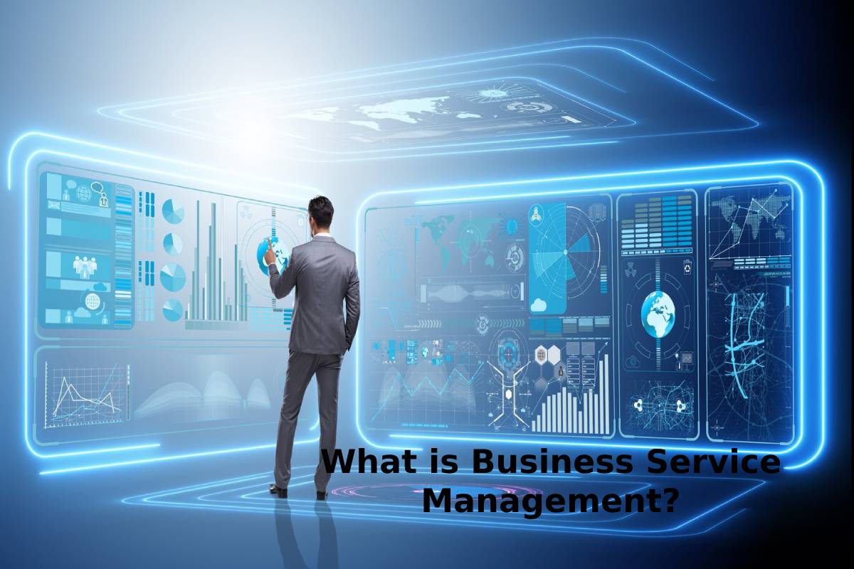 What Is Business Service Management