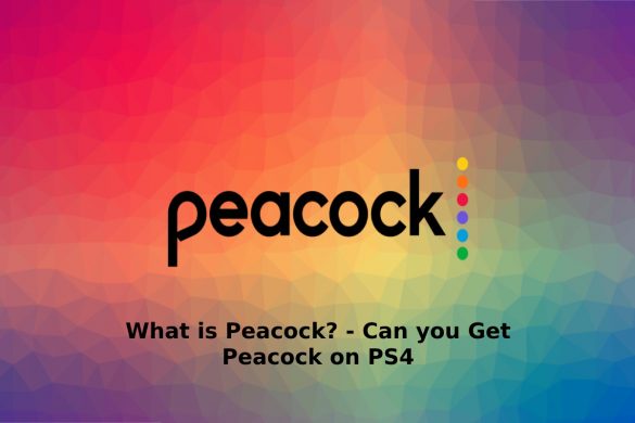 Peacock On PS4